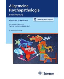 Allgemeine Psychopathologie Eine Einführung - Christian Scharfetter