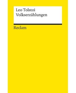 Volkserzählungen Tolstoi, Leo - russische Weltliteratur in deutscher Übersetzung - 2556 - Leo Tolstoi, Guido Waldmann