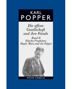 Die offene Gesellschaft und ihre Feinde II / Studienausgabe Falsche Propheten Hegel, Marx und die Folgen - Karl R. Popper