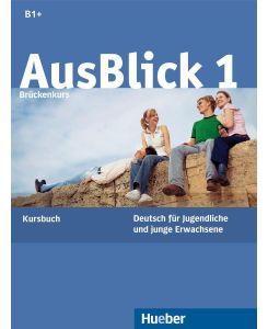 AusBlick 1 Brückenkurs. Kursbuch - Anni Fischer-Mitziviris, Sylvia Janke-Papanikolaou