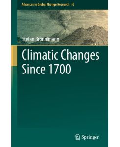 Climatic Changes Since 1700 - Stefan Brönnimann
