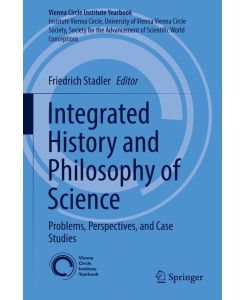 Integrated History and Philosophy of Science Problems, Perspectives, and Case Studies