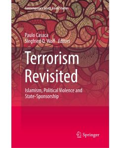 Terrorism Revisited Islamism, Political Violence and State-Sponsorship