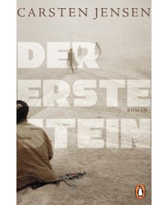 Der erste Stein Den første sten - Carsten Jensen, Ulrich Sonnenberg