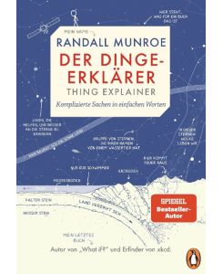 Der Dinge-Erklärer - Thing Explainer Komplizierte Sachen in einfachen Worten - Randall Munroe, Benjamin Schilling, Ralf Pannowitsch
