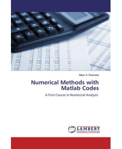 Numerical Methods with Matlab Codes A First Course in Numerical Analysis - Maan A. Rasheed