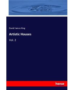 Artistic Houses Vol. 2 - David James King