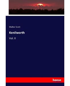 Kenilworth Vol. II - Walter Scott