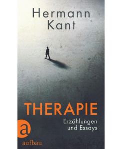 Therapie Erzählungen und Essays - Hermann Kant