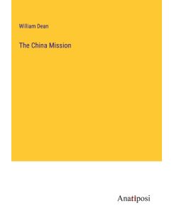 The China Mission - William Dean