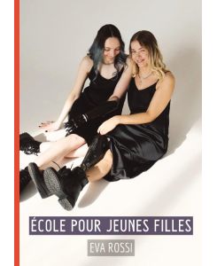 École Pour Jeunes Filles Conte Érotique Interdit de Sexe Hard Français - Eva Rossi