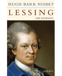 Lessing Eine Biographie - Hugh Barr Nisbet, Karl S. Guthke