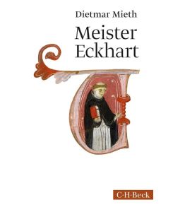 Meister Eckhart - Dietmar Mieth