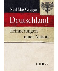 Deutschland Erinnerungen einer Nation - Neil MacGregor, Klaus Binder