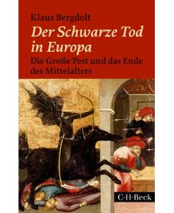 Der Schwarze Tod in Europa (ISBN 3807314822)