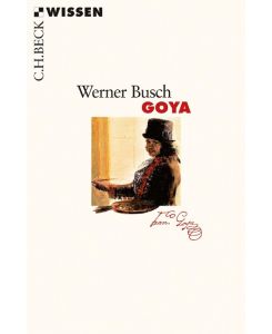 Goya - Werner Busch