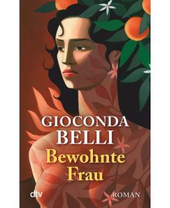 Bewohnte Frau >La Mujer Habitada<(Editorial Diana, Mexico 1988) - Gioconda Belli, Lutz Kliche