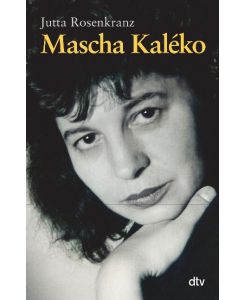 Mascha Kaléko - Jutta Rosenkranz