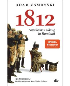 1812 Napoleons Feldzug in Russland - Adam Zamoyski, Ruth Keen, Erhard Stölting