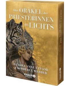 Das Orakel der Priesterinnen des Lichts Orakelbox mit 53 Karten weiblicher Archetypen, Göttinnen, Krafttiere und heiliger Geometrie. Inkl. Anleitungsbuch und Affirmationen - Sandra Anne Taylor, Kimberly Webber, Diane Weltzien