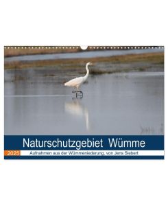 Naturschutzgebiet Wümme (Wandkalender 2025 DIN A3 quer), CALVENDO Monatskalender Ein Fotokalender mit Aufnahmen aus der Wümmeniederung, von Jens Siebert - Jens Siebert