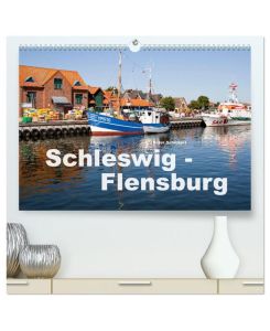 Schleswig-Flensburg (hochwertiger Premium Wandkalender 2025 DIN A2 quer), Kunstdruck in Hochglanz Der wunderbare Region Schleswig-Flensburg im Norden der Republik. - Peter Schickert