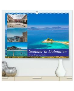 Sommer in Dalmatien - Sonne, Strand und mehr! (hochwertiger Premium Wandkalender 2025 DIN A2 quer), Kunstdruck in Hochglanz Dalmatien bietet mehr als Sonne und Strände - Jörg Sobottka