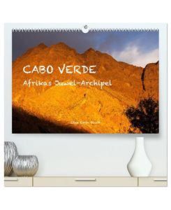 Cabo Verde - Afrikas Juwel-Archipel (hochwertiger Premium Wandkalender 2025 DIN A2 quer), Kunstdruck in Hochglanz 13 facettenreiche Fotos des afrikanischen Juwel-Archipels - ©. Elke Karin Bloch