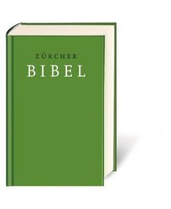Zürcher Bibel Mit deuterokanonischen Schriften, Einleitungen und Glossar