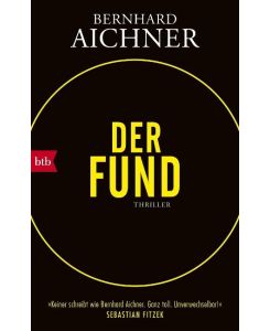Der Fund Thriller - Bernhard Aichner