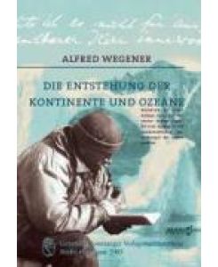 Die Entstehung der Kontinente und Ozeane - Alfred Wegener