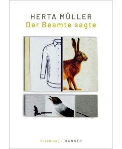 Der Beamte sagte Erzählung - Herta Müller