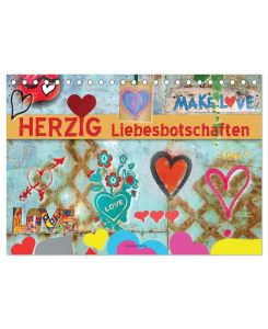 Herzig Liebesbotschaften (Tischkalender 2025 DIN A5 quer), CALVENDO Monatskalender Diese kreativ und wunderschön illustrierten Liebesbotschaften sollen dem Liebsten Monat für Monat zeigen, wie toll er ist und wie schön es mit ihm ist. - Gabriele Gerner