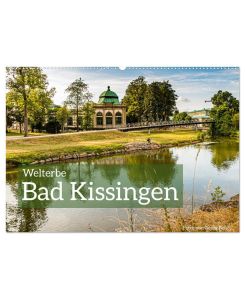 Welterbe Bad Kissingen (Wandkalender 2026 DIN A2 quer), CALVENDO Monatskalender Elf Great Spas of Europe ausgezeichnet - Georg T. Berg