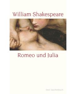 Romeo und Julia Angabe fehlt - William Shakespeare, Thomas Brasch