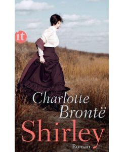 Shirley Angabe fehlt - Charlotte Brontë, Horst Wolf, Johannes Reiher