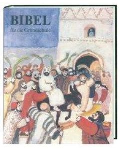 Bibel für die Grundschule herausgegeben von der Deutschen Bischofskonferenz - Jenny Dalenoord