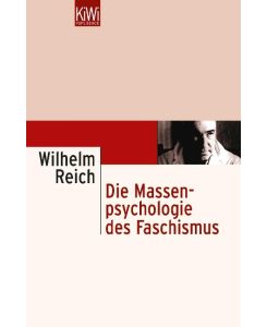 Die Massenpsychologie des Faschismus - Wilhelm Reich, Herbert Graf