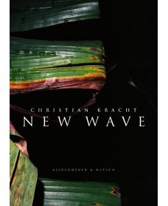 New Wave Ein Kompendium 1999-2006 - Christian Kracht
