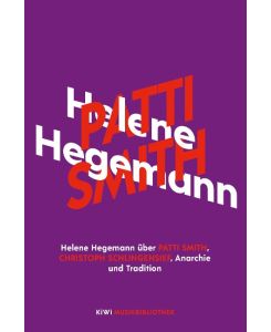 Helene Hegemann über Patti Smith, Christoph Schlingensief, Anarchie und Tradition - Helene Hegemann