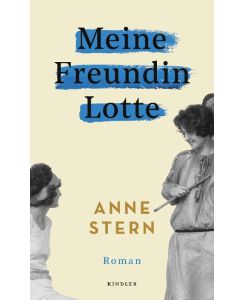 Meine Freundin Lotte - Anne Stern