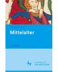 Mittelalter Lehrbuch Germanistik - Dorothea Klein