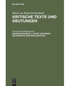 Marie von Ebner-Eschenbach: Eine Bibliographie