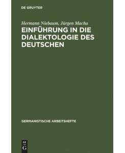 Einführung in die Dialektologie des Deutschen - Jürgen Macha, Hermann Niebaum