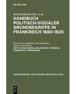 Philosophe, Philosophie. Terreur, Terroriste, Terrorisme - Hans Ulrich Gumbrecht, Gerd Van Den Heuvel, Rolf Reichardt