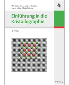 Einführung in die Kristallographie - Will Kleber, Detlef Klimm, Joachim Bohm, Hans-Joachim Bautsch