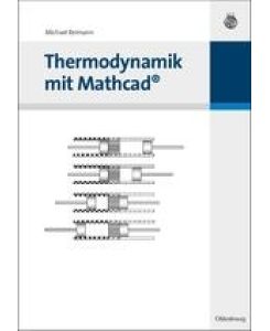 Thermodynamik mit Mathcad - Michael Reimann