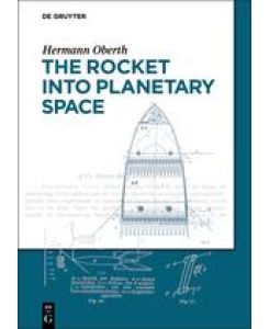 The Rocket into Planetary Space - Hermann Oberth