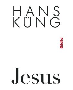 Jesus - Hans Küng