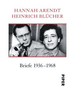 Briefe 1936 - 1968 mit einer Einführung von Lotte Köhler - Hannah Arendt, Heinrich Blücher